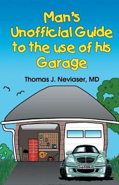 portada man's unofficial guide to the use of his garage (in English)