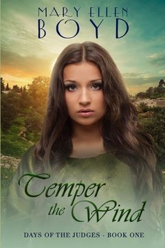 portada Temper the Wind: Days of the Judges, Book 1 (in English)