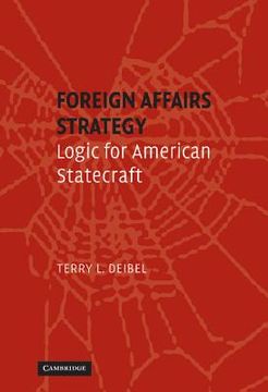 portada Foreign Affairs Strategy: Logic for American Statecraft (en Inglés)