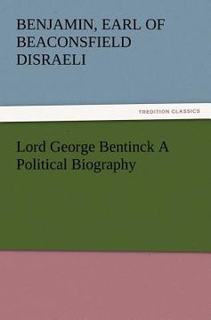 portada lord george bentinck a political biography