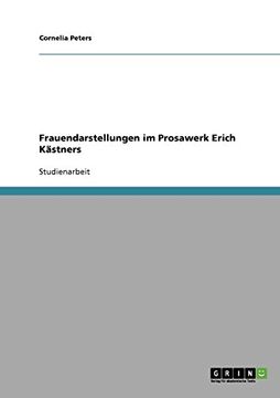 portada Frauendarstellungen im Prosawerk Erich Kästners (German Edition)