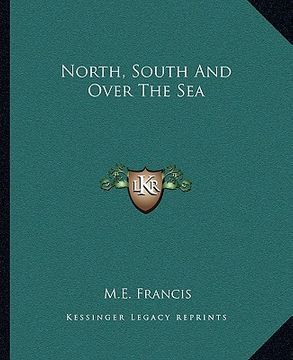 portada north, south and over the sea (en Inglés)