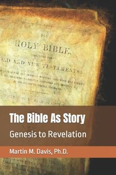 portada The Bible As Story: Genesis to Revelation (en Inglés)