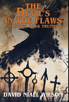 portada The Devil's in the Flaws & Other Dark Truths (en Inglés)