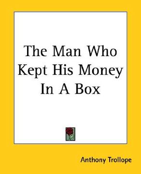 portada the man who kept his money in a box (en Inglés)