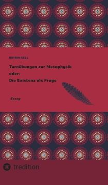 portada Turnübungen zur Metaphysik oder: Die Existenz als Frage: Essay (en Alemán)