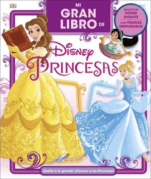 portada Mi Gran Libro de Disney Princesas (in Spanish)