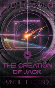portada Until the End: The Creation of Jack Book 4 