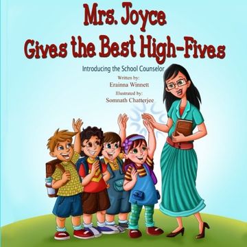 portada Mrs. Joyce Gives the Best High-Fives: Introducing the School Counselor (en Inglés)