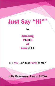 portada Just Say Hi to Amazing Parts of Yourself