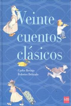 portada Veinte Cuentos Clásicos (Padres y maestros) (in Spanish)