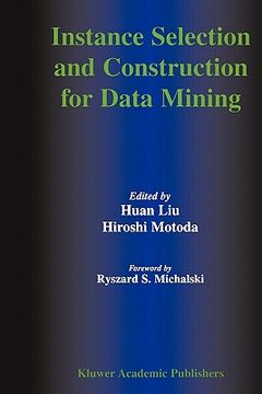 portada instance selection and construction for data mining (en Inglés)