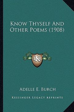 portada know thyself and other poems (1908) (in English)