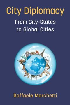 portada City Diplomacy: From City-States to Global Cities (en Inglés)