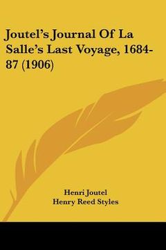 portada joutel's journal of la salle's last voyage, 1684-87 (1906)
