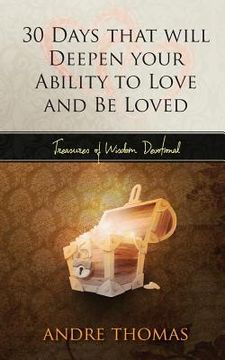 portada 30 Days that Will Deepen Your Ability To Love and Be Loved (en Inglés)