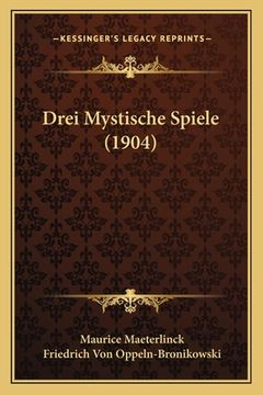 portada Drei Mystische Spiele (1904) (en Alemán)