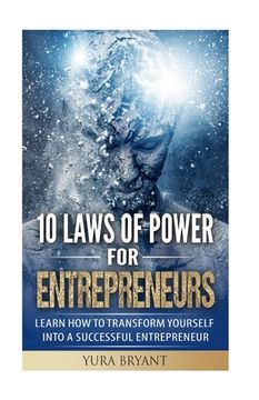 portada 10 Laws of Power for Entrepreneurs (en Inglés)