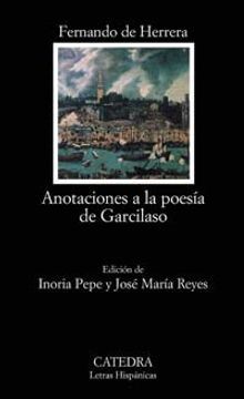 portada Anotaciones a la poesia de Garcilaso/ Annotations to Garcilaso's Poetry (Letras Hispanicas/ Hispanic Writings) (Spanish Edition) (in Spanish)