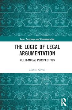 portada The Logic of Legal Argumentation (en Inglés)