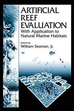 portada Artificial Reef Evaluation: With Application to Natural Marine Habitats