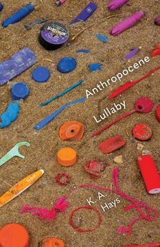 portada Anthropocene Lullaby (Carnegie Mellon University Press Poetry Series) (in English)