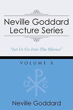 portada Neville Goddard Lecture Series, Volume x: (a Gnostic Audio Selection, Includes Free Access to Streaming Audio Book) (in English)
