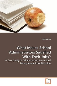portada what makes school administrators satisfied with their jobs? (en Inglés)