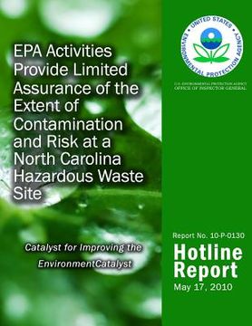 portada EPA Activities Provide Limited Assurance of the Extent of Contamination and Risk at a North Carolina Hazardous Waste Site (en Inglés)