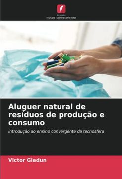 portada Aluguer Natural de Resíduos de Produção e Consumo: Introdução ao Ensino Convergente da Tecnosfera