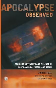 portada Apocalypse Observed: Religious Movements and Violence in North America, Europe and Japan (in English)