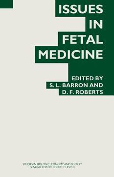 portada Issues in Fetal Medicine: Proceedings of the Twenty-Ninth Annual Symposium of the Galton Institute, London 1992 (en Inglés)