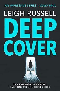portada Deep Cover: The Gripping Times & Sunday Times Crime Club Star Pick: 16 (a di Geraldine Steel Thriller) 