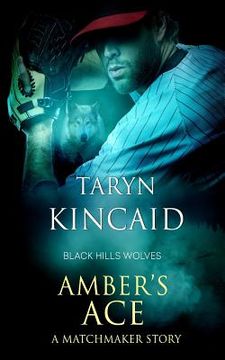 portada Amber's Ace: Black Hills Wolves (en Inglés)