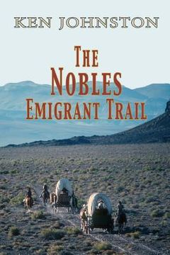 portada The Nobles Emigrant Trail 