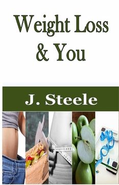 portada Weight Loss & You: How to Start Losing Weight