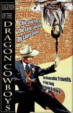 portada Legends of the Dragon Cowboys (en Inglés)