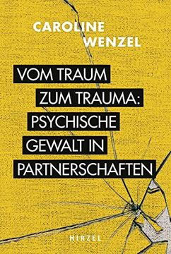portada Vom Traum zum Trauma. Psychische Gewalt in Partnerschaften. (en Alemán)