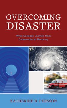 portada Overcoming Disaster: What Colleges Learned from Catastrophe to Recovery (en Inglés)
