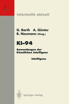 portada KI-94: Anwendungen der Künstlichen Intelligenz 18. Fachtagung für Künstliche Intelligenz Saarbrücken, 22./23. September 1994 (Anwenderkongreß) (Informatik aktuell)