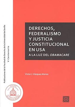 portada Derechos, Federalismo y Justicia Constitucional en usa