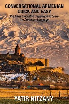 portada Conversational Armenian Quick and Easy: The Most Innovative Technique to Learn the Armenian Language 