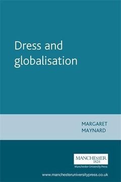 portada Dress and Globalisation (Studies in Design and Material Culture) (en Inglés)