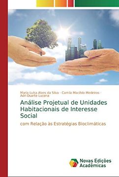portada Análise Projetual de Unidades Habitacionais de Interesse Social: Com Relação às Estratégias Bioclimáticas