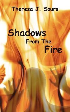 portada shadows from the fire (en Inglés)