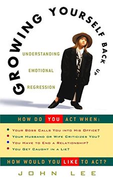 portada Growing Yourself Back up: Understanding Emotional Regression (en Inglés)