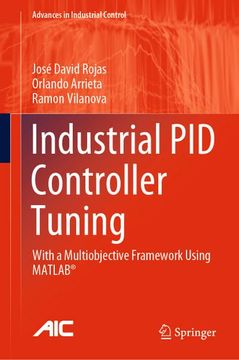 portada Industrial pid Controller Tuning: With a Multiobjective Framework Using Matlab®