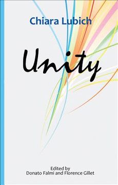 portada Unity: An Interweaving of Theological, Ascetical and Mystical Dimensions