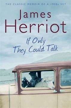 portada If Only They Could Talk: The Classic Memoir of a 1930s Vet