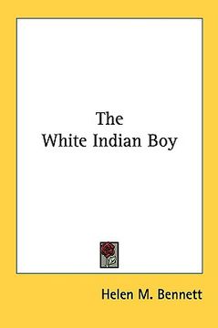 portada the white indian boy (en Inglés)